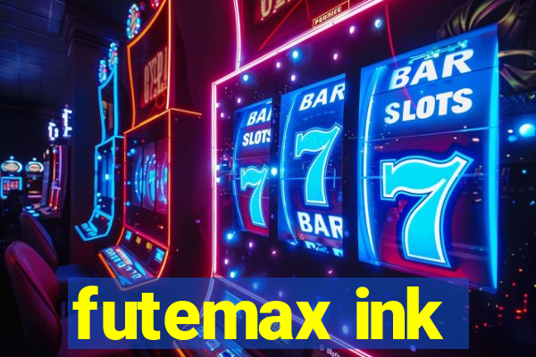 futemax ink